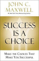Success Is A Choice