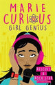 MARIE CURIOUS,GIRL GENIUS 02:RESCUES ROC