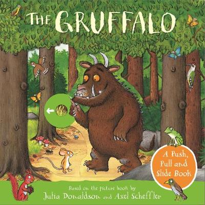 Gruffalo: A Push, Pull And Slide Book (Board Book)