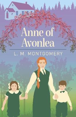 Anne of Green Gables 2: Anne of Avonlea (Paperback)