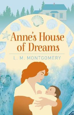 Anne Of Green Gables 5: Anne's House Of Dreams (Paperback)