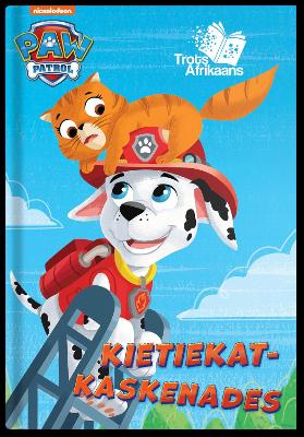 Paw Patrol: Kietiekat Kaskenades