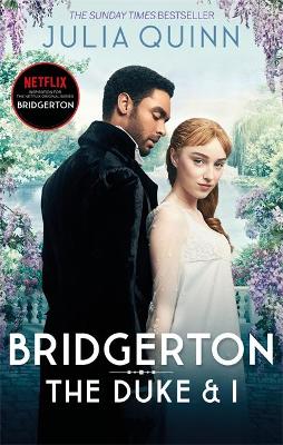 Bridgerton 1: The Duke And I- Netflix Tie-in (Paperback)