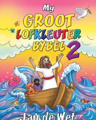My Groot Lofkleuterbybel 2