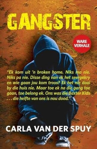 Gangster: Ware Verhale Van Albei Kante Van Die Strydlyn (Paperback)