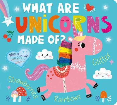 What Are Unicorns Made Of BB