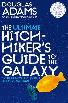 The Ultimate Hitchhiker's Guide To The Galaxy (42nd Anniversary Edition) (Paperback)