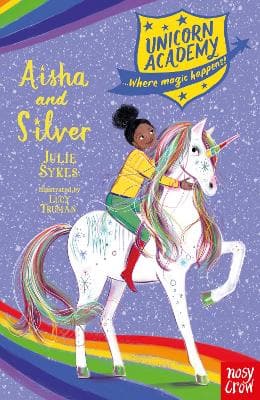 Unicorn Academy 16: Aisha & Silver (Paperback)