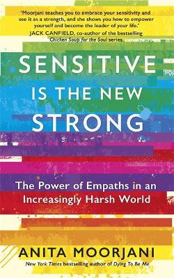 Sensitive Is The New Strong (Trade Paperback)