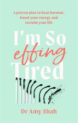 I'M SO EFFING TIRED TPB