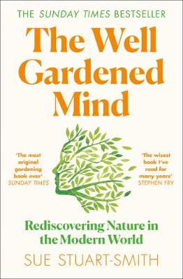 Well Gardened Mind (Paperback)
