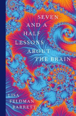Seven (And A Half) Lessons About The Brain (Hardcover)