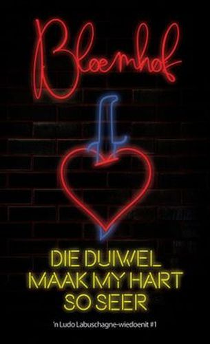 Die Duiwel Maak My Hart So Seer,