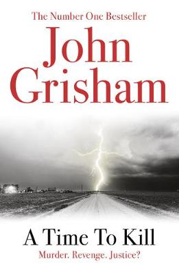 A Time To Kill (Paperback)