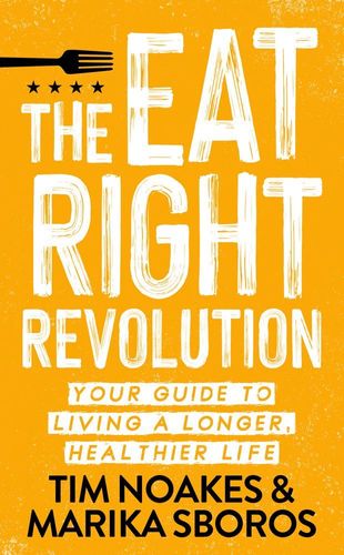 Eat Right Revolution: Your Guide to Living a Longer Healthier Life (Paperback)