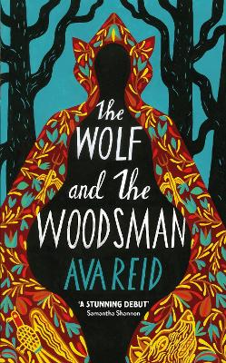 The Wolf and the Woodsman (Trade Paperback)