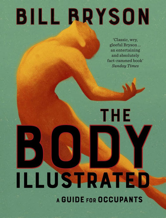 The Body: A Guide for Occupants Illustrated Edition (Hardcover)