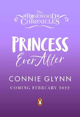 Rosewood Chronicles 5: Princess Ever After