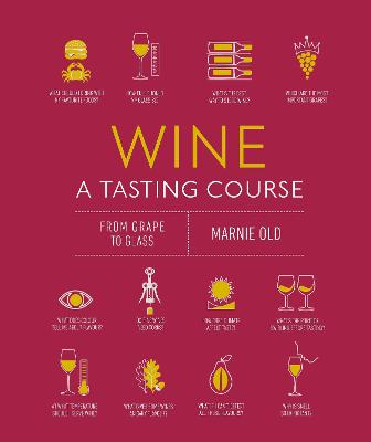 Wine A Tasting Course (Hardcover)
