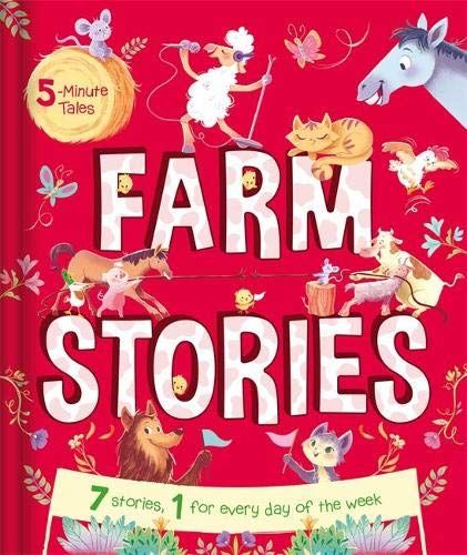 Five Minute Tales: Farm Stories