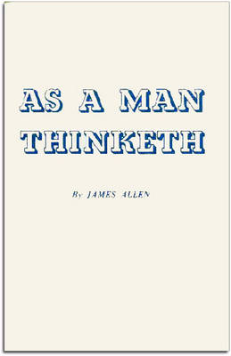 As a Man Thinketh