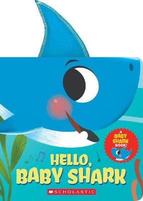 Hello, Baby Shark (Baby Shark Book)
