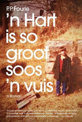 'n Hart is So Groot Soos 'n Vuis (Paperback)