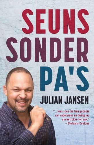 Seuns Sonder Pa's (Paperback)