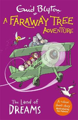 The Magic Faraway Tree Colour: Land Of Dreams (Paperback)