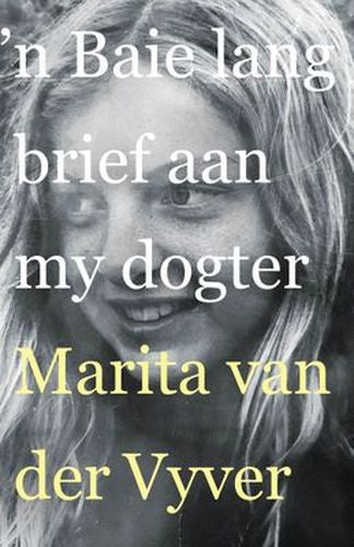 'n Baie Lang Brief Aan My Dogter