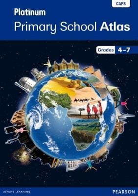 Platinum Primary School Atlas: Grades 4-7