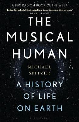 The Musical Human: A History of Life on Earth (Trade Paperback)