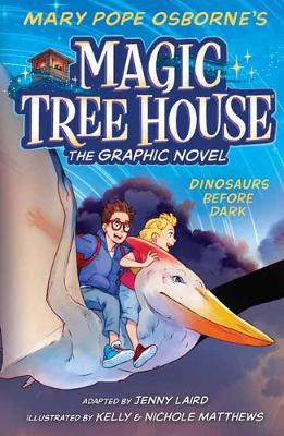 Magic Tree House 1: Dinosaurs Before Dark (Graphic Novel)
