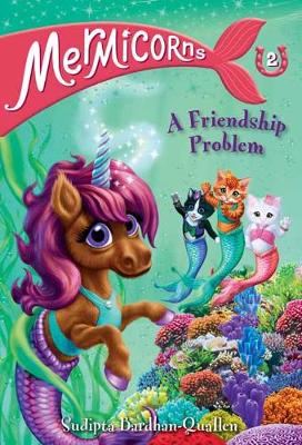 Mermicorns 02: Friendship Problem