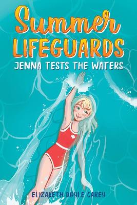 Summer Lifeguards 02: Jenna Tests the Wa