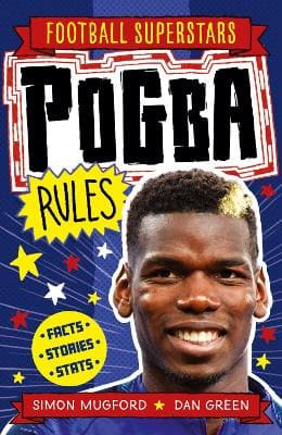 Football Superstars: Pogba Rules (Paperback)