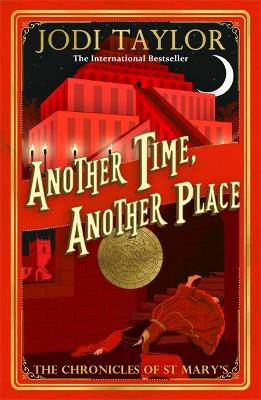 The Chronicles Of St Mary's 12: Another Time, Another Place
