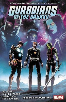 Guardians of the Galaxy by Al Ewing Vol. 2: Here We Make Our Stand (Paperback)