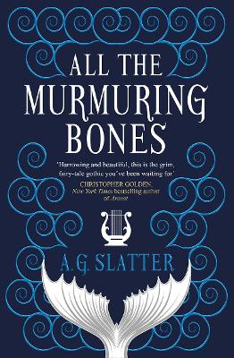 All the Murmuring Bones (Paperback)