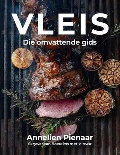 Vleis: Die Omvattende Gids (Afrikaans Edition) (Paperback)