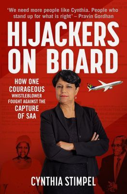 Hijackers On Board: How One Courageous Whistleblower Fought Against The Capture Of SAA (Paperback)