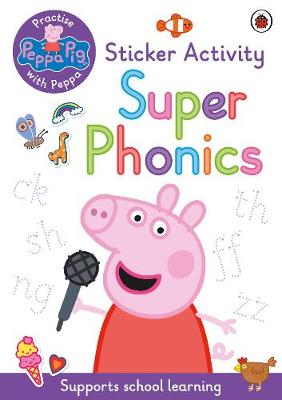 Practise Peppa: Super Phonics Sticker Bo
