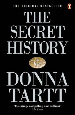 The Secret History: From the Pulitzer Prize-winning author of The Goldfinch (Paperback)