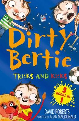 Dirty Bertie: Tricks & Kicks 3 in 1