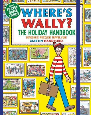 WHERE'S WALLY? THE HOLIDAY HANDBOOK PB