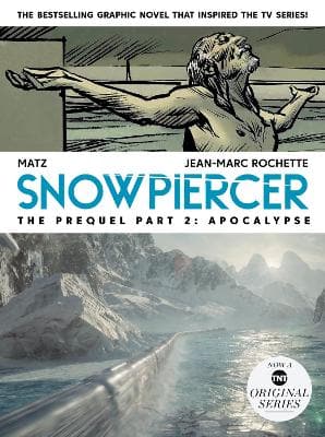 SNOWPIERCER: PREQUEL VOL. 2: APOCALYPSE