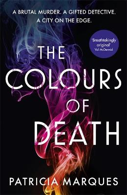 The Colours of Death: A gripping crime novel set in the heart of Lisbon