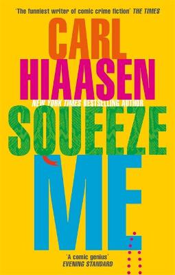 Squeeze Me (Paperback)