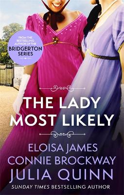 The Lady Most Likely 1: A Novel in Three Parts (Paperback)