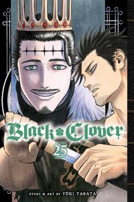 Black Clover, Vol. 25 (Paperback)